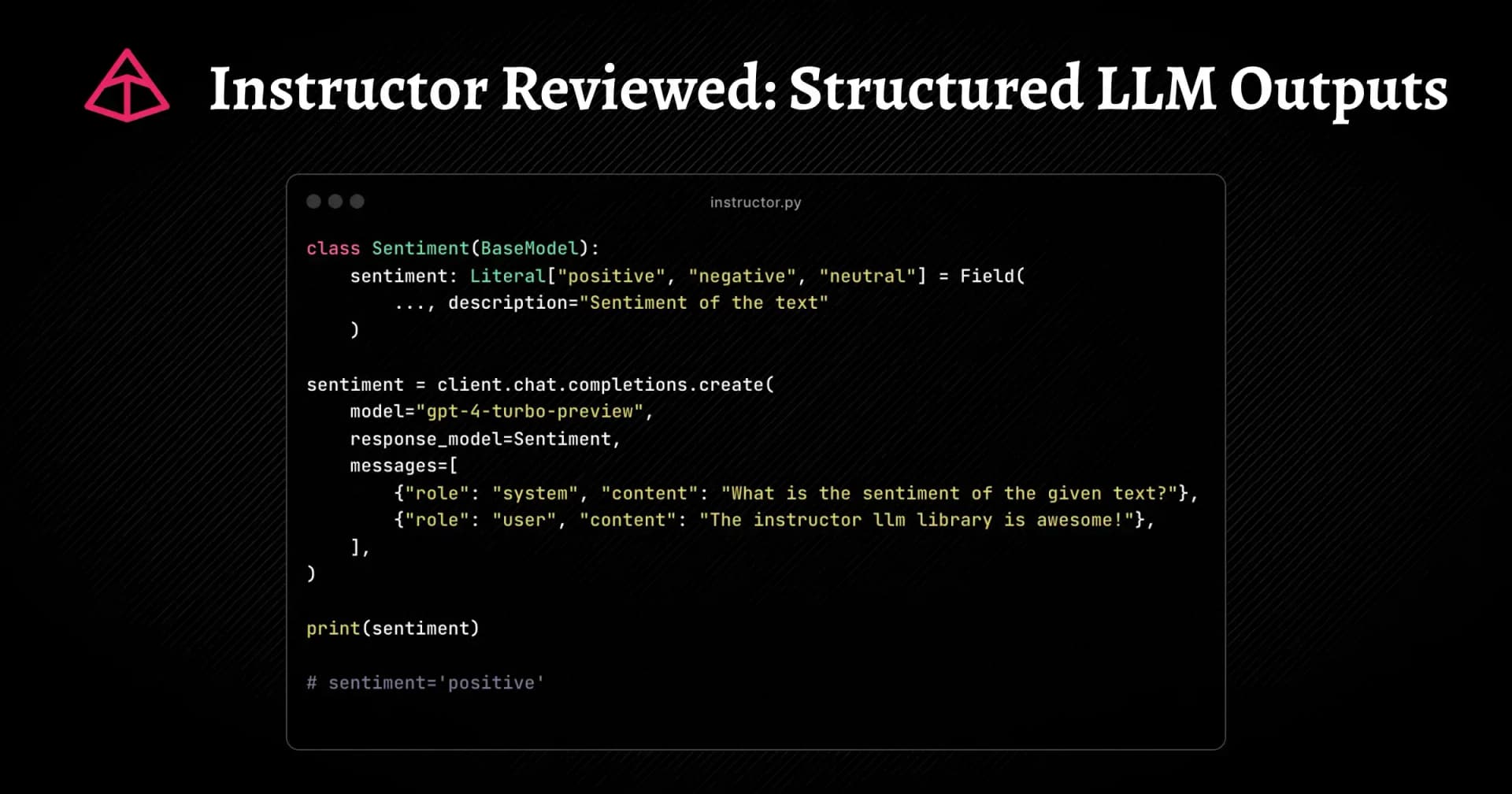 Instructor is All You Need: My Review of the Instructor LLM Library by Jason Liu