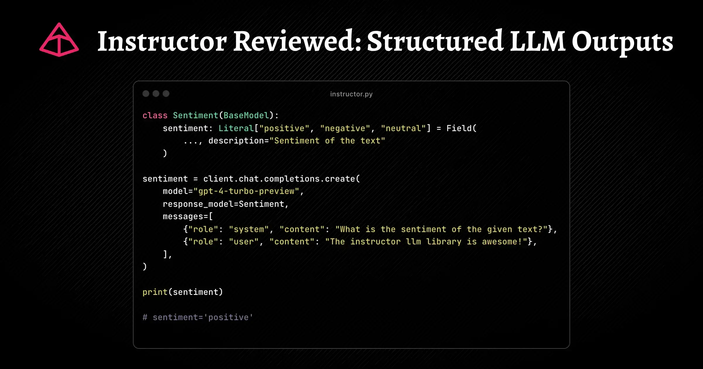 Instructor is All You Need: My Review of the Instructor LLM Library by ...